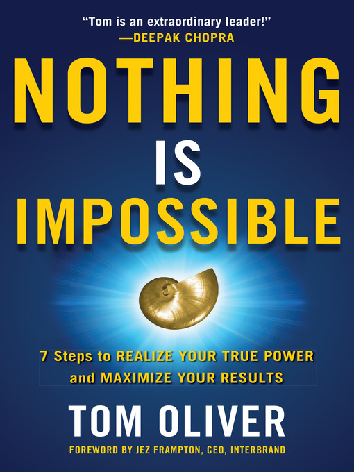 Title details for Nothing Is Impossible by Tom Oliver - Available